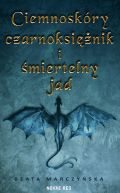 Okadka -  Ciemnoskry czarnoksinik i miertelny jad