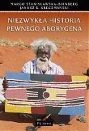 Ok�adka - Niezwyk�a historia pewnego aborygena