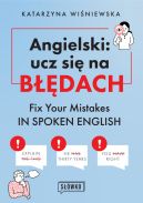 Okadka ksizki - Angielski: ucz si na bdach. Fix Your Mistakes in Spoken English