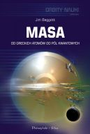 Okładka książki - Masa. Od greckich atomów do pól kwantowych