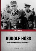 Okładka - Rudolf Höss. Komendant obozu Auschwitz