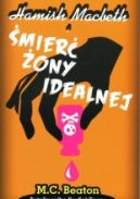 Ok�adka - Hamish Macbeth i �mier� �ony idealnej