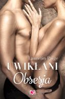 Ok�adka ksi�zki - Uwik�ani (Tom 2). Obsesja. Uwik�ani. Tom 2