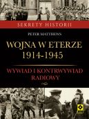 Okadka ksizki - Wojna w eterze. Wywiad i kontrwywiad radiowy