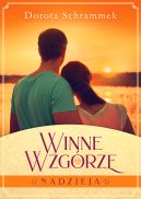 Okładka książki - Winne Wzgórze. Nadzieja