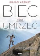 Okadka - Biec albo umrze