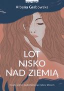 Ok�adka - Lot nisko nad ziemi�