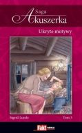 Okładka - Saga Akuszerka. Ukryte motywy tom 3