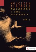 Okadka ksiki - Kalahari i inne opowiadania, tom I
