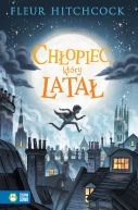Okładka książki - Chłopiec, który latał