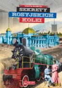 Okładka ksiązki - Sekrety rosyjskich kolei
