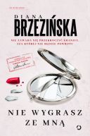 Okładka ksiązki - Nie wygrasz ze mną
