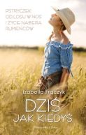 Okładka książki - Dziś jak kiedyś