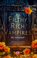 Okadka ksizki - Filthy Rich Vampires (Tom 4). Na wieczno