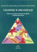 Ok�adka - Cz�owiek w organizacji. Podr�czny s�ownik psychologii zarz�dzania i dziedzin pokrewnych
