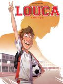 Okładka ksiązki - Louca. Piłka w grze! Tom 1