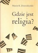 Ok�adka ksi��ki - Gdzie jest religia?