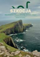 Ok�adka - Szkocja. W�dr�wka przez krain� mit�w i mg�y