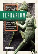 Ok�adka - Terrarium. Zwierz�ta, ro�liny, wyposa�enie, aran�acje