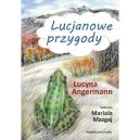 Ok�adka - Lucjanowe przygody
