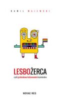 Ok�adka - Lesbo�erca, czyli groteskowa lesbonowela kryminalna