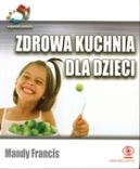 Ok�adka - Zdrowa kuchnia dla dzieci