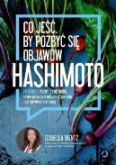 Okadka ksizki - Co je, by pozby si objaww Hashimoto