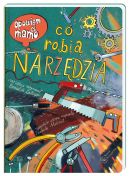 Ok�adka - Opowiem ci, mamo, co robi� narz�dzia