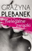 Okładka ksiązki - Nielegalne związki