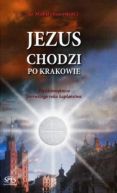 Okładka - Jezus chodzi po Krakowie