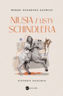 Okładka książki - Niusia z listy Schindlera. Historia ocalenia