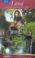 Ok�adka - Lena ze S�onecznego Wzg�rza. Saga tom 10. Dwa serca