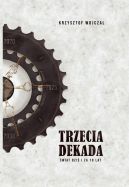 Okadka ksizki - Trzecia dekada. wiat dzi i za 10 lat.