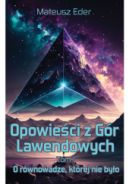 Okładka - Opowieści z Gór Lawendowych. Tom 1 - O równowadze, której nie było