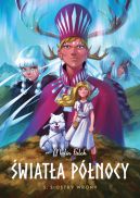 Okadka ksizki - wiata Pnocy. Siostry wrony. Tom 3