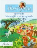Okadka - Martynka opowiada historyjki o zwierztkach