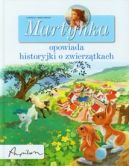 Okładka - Martynka opowiada historyjki o zwierzątkach