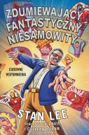 Okładka - Zdumiewający, fantastyczny, niesamowity Stan Lee