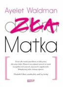 Okładka książki - Zła matka