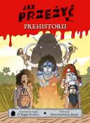 Okadka - Jak przey w prehistorii