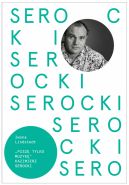 Okadka ksizki - Kazimierz Serocki. Pisz tylko muzyk