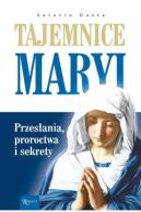 Okładka - Tajemnice Maryi Przesłania Proroctwa Sekrety