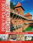 Okadka - Zaproszenie do podry. Pery polskiej architektury