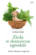 Okadka - Zioa w domowym ogrodzie. Zdrowie i odporno w zasigu rki
