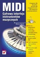Ok�adka ksi�zki - MIDI. Cyfrowy interfejs instrument�w muzycznych