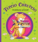 Okadka ksiki - Tupcio Chrupcio. Urodzinowy prezent