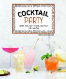 Okadka ksizki - Coctail Party - 200 najsynniejszych drinkw