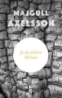Okładka ksiązki - Ja nie jestem Miriam