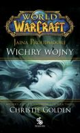 Okadka ksizki - World of Warcraft 01: Jaina Proudmoore: Wichry wojny