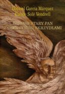 Okładka ksiązki - Bardzo stary pan z olbrzymimi skrzydłami